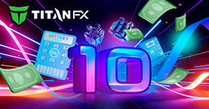 Titan FXが賞金総額2,000万円の「10周年ロト」を開催！抽選権の獲得方法を解説